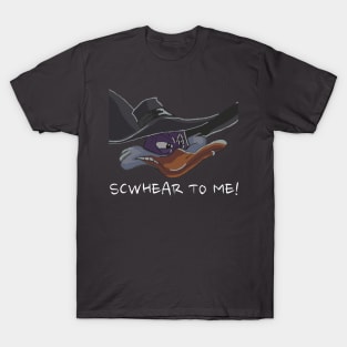SCWHEAR TO ME! T-Shirt